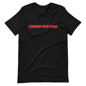 CONQUER YOUR FEARS