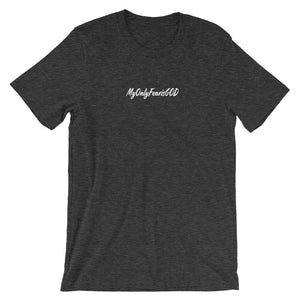 MyOnlyFearisGOD - Unisex T-Shirt